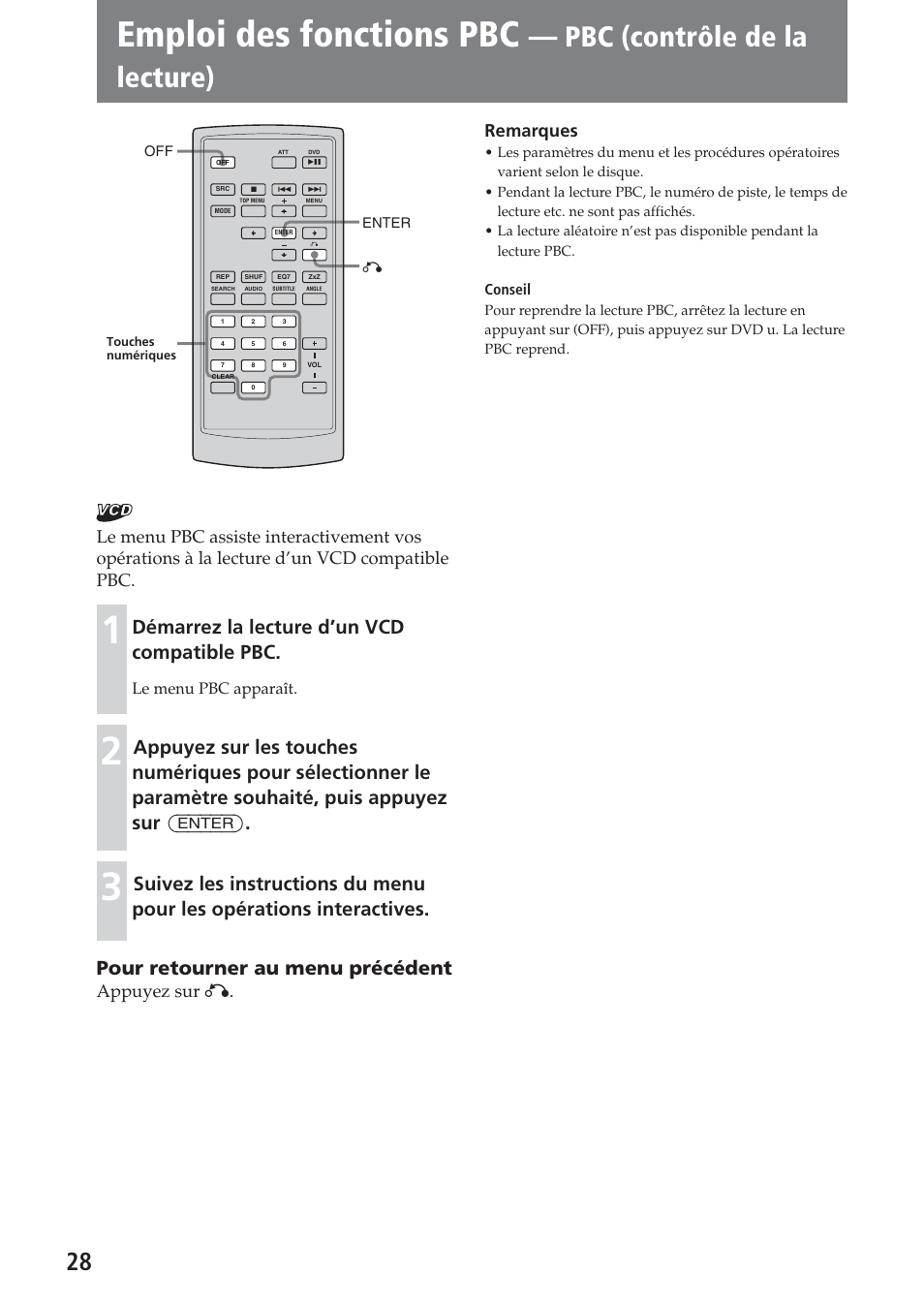 Emploi des fonctions pbc, Pbc (contrôle de la lecture), Démarrez la lecture d’un vcd compatible pbc | Appuyez sur o. remarques | Sony XAV-A1 User Manual | Page 88 / 184