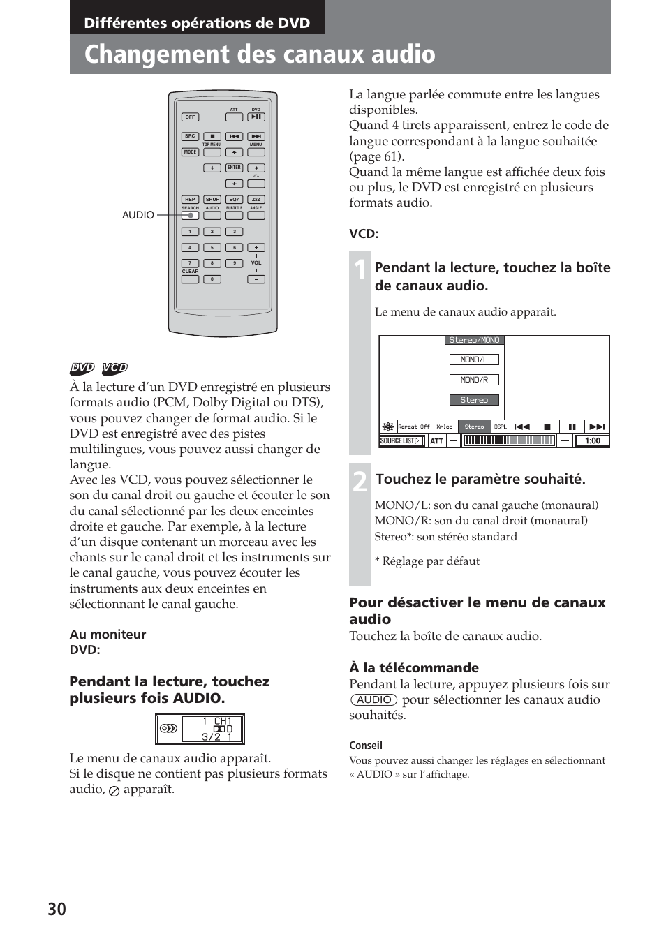 Différentes opérations de dvd, Changement des canaux audio, Pendant la lecture, touchez plusieurs fois audio | Touchez le paramètre souhaité, Pour désactiver le menu de canaux audio, Le menu de canaux audio apparaît | Sony XAV-A1 User Manual | Page 90 / 184