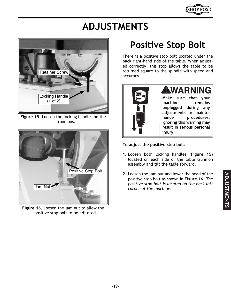 Adjustments, Positive stop bolt | Woodstock SHOP FOX W1686 User Manual | Page 21 / 38