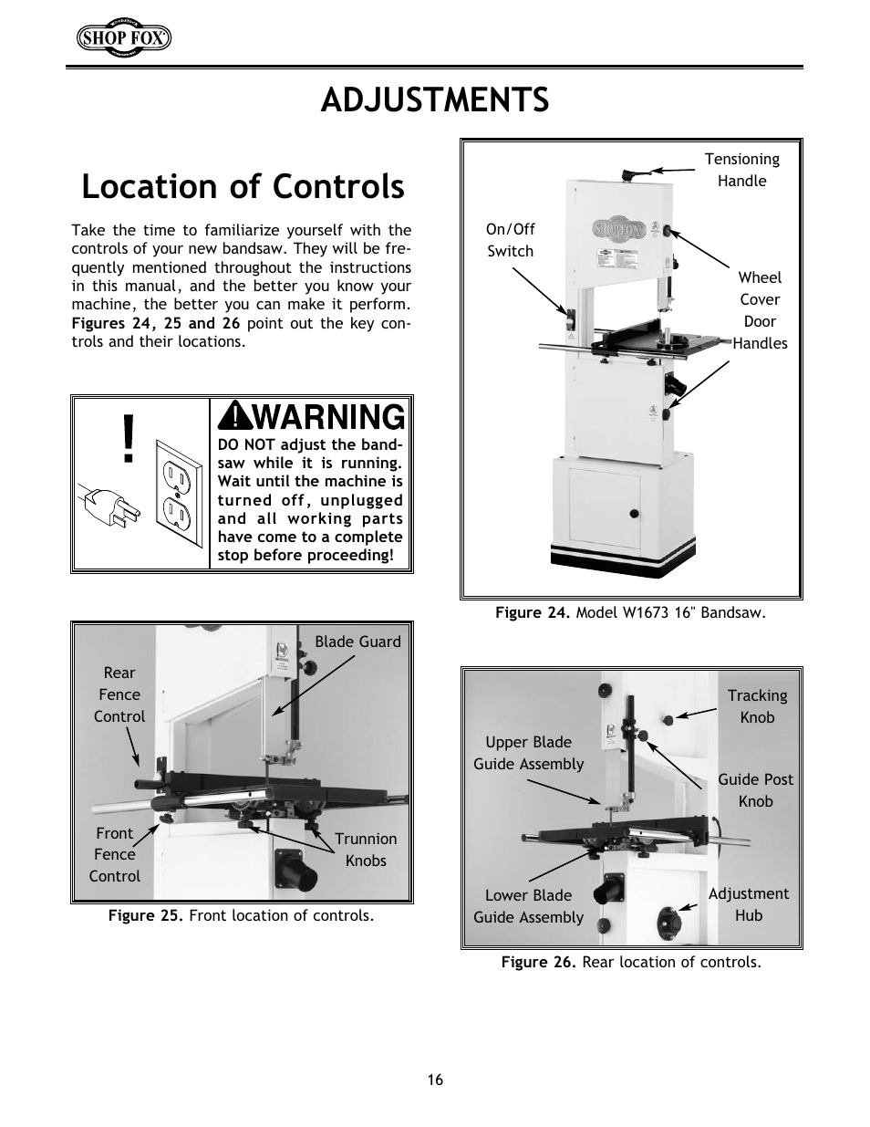Adjustments location of controls | Woodstock W1673 User Manual | Page 17 / 45