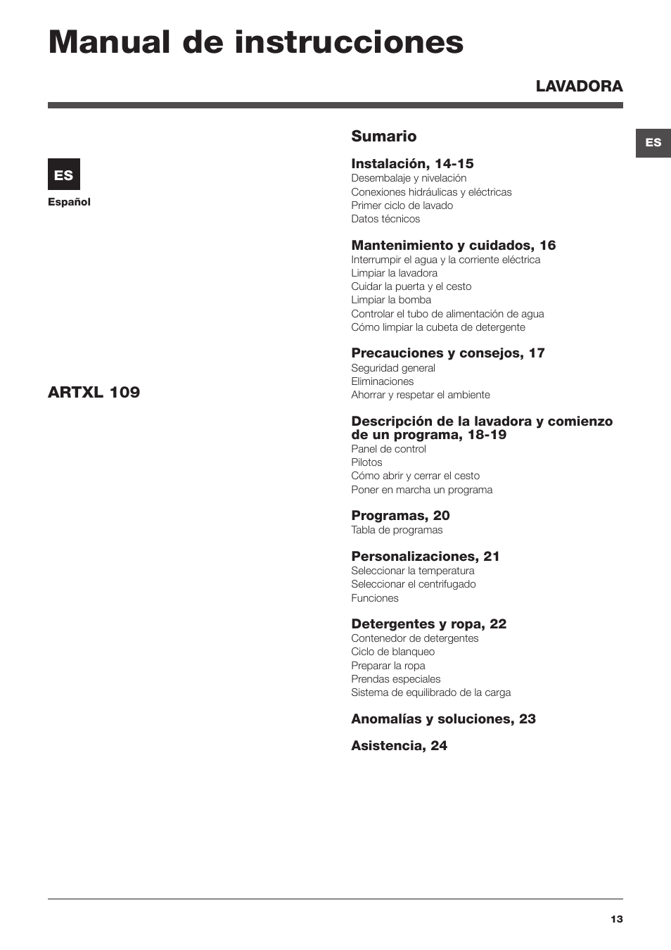 Manual de instrucciones | Hotpoint Ariston ARTXL 109 User Manual | Page 13 / 72