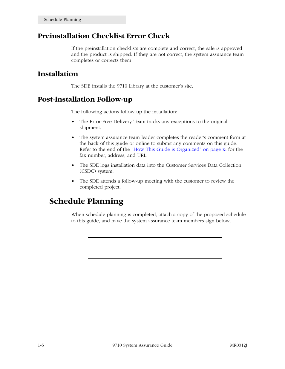 Preinstallation checklist error check, Installation, Post-installation follow-up | Schedule planning, Post-installation follow-up -6, Schedule planning -6, Dlt drives -4 | StorageTek 9710 User Manual | Page 24 / 86