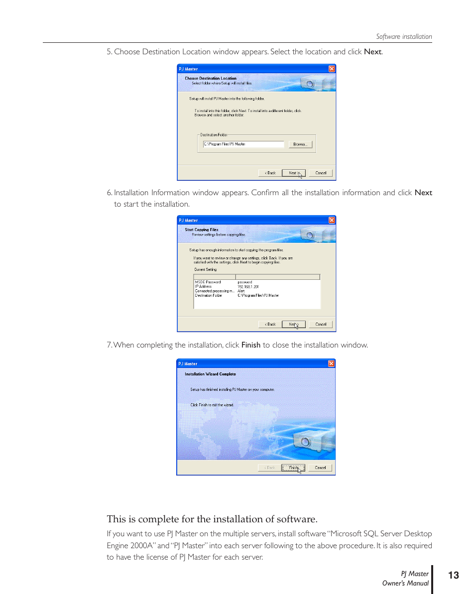 This is complete for the installation of software | Sanyo PJ MASTER POA-PJNM01 User Manual | Page 13 / 54