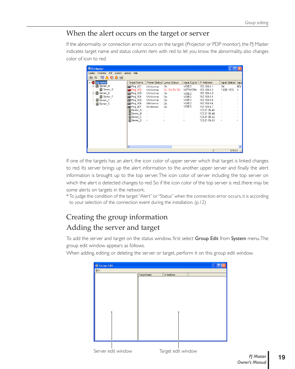 When the alert occurs on the target or server, Creating the group information, Adding the server and target | Sanyo PJ MASTER POA-PJNM01 User Manual | Page 19 / 54