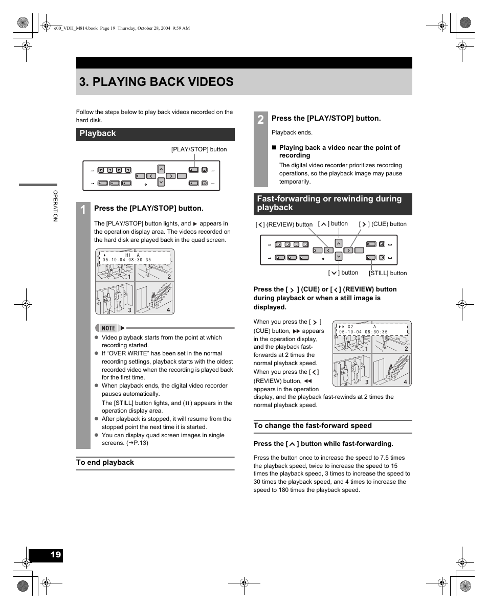 Playing back videos, Playback, Fast-forwarding or rewinding during playback | Sanyo DSR-M814 User Manual | Page 20 / 73