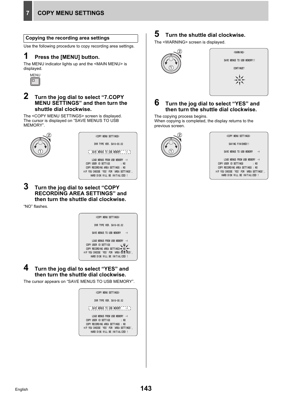 Copy menu settings 7, Press the [menu] button, Turn the shuttle dial clockwise | Sanyo DSR-5716P User Manual | Page 144 / 236