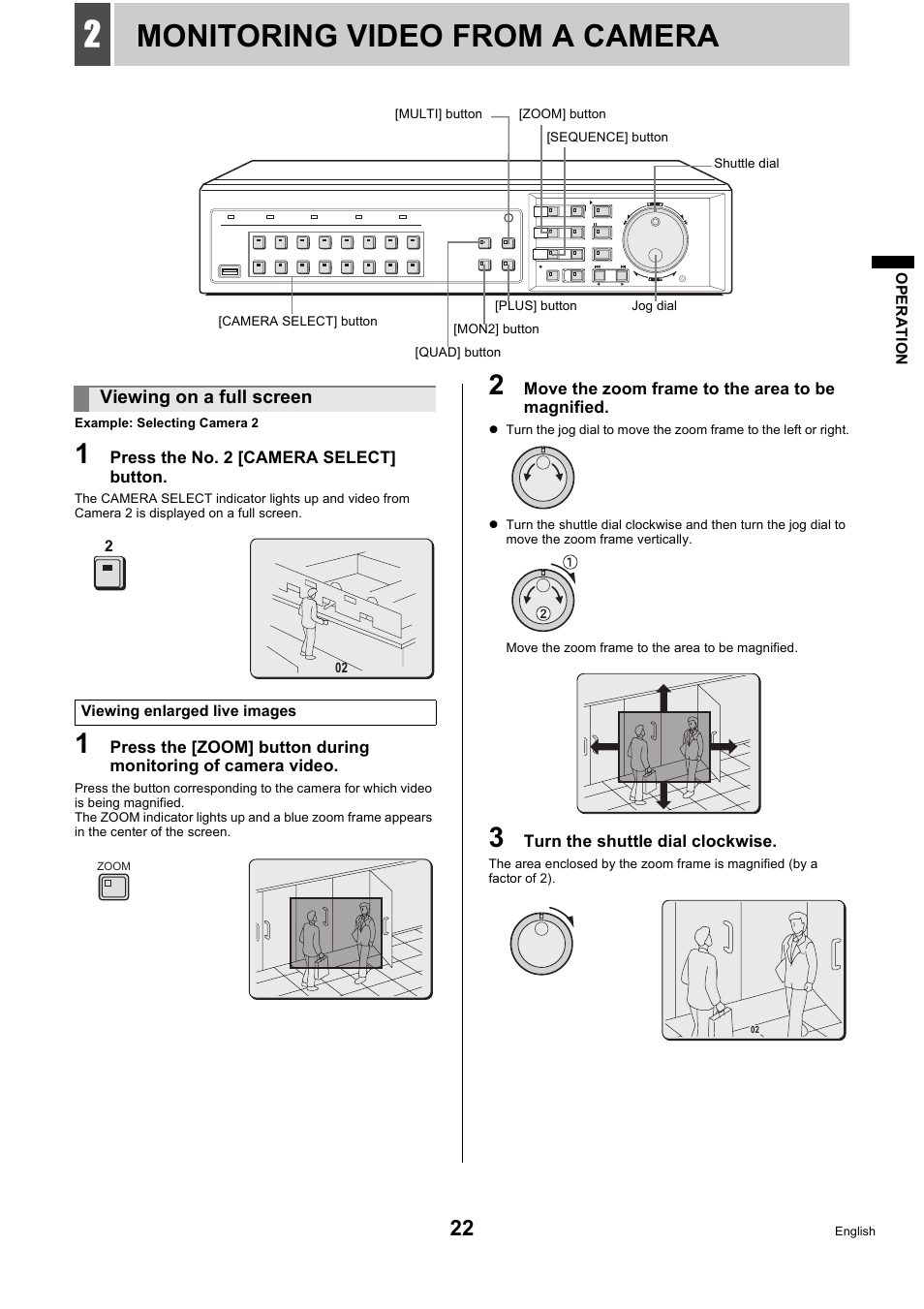 Monitoring video from a camera | Sanyo DSR-5716P User Manual | Page 23 / 236