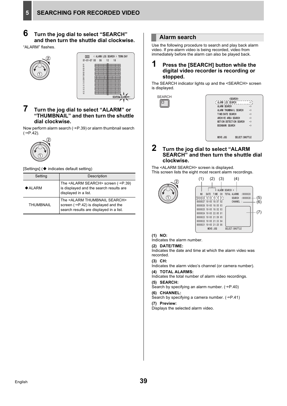 Searching for recorded video 5, Alarm search | Sanyo DSR-5716P User Manual | Page 40 / 236