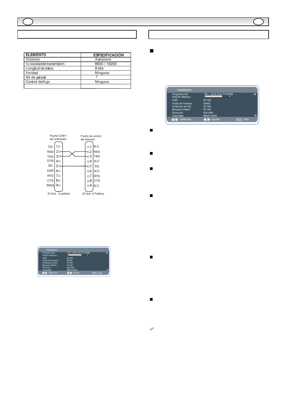 Funcionamient, Funcionamient o del o del pc pc, Ajustes del rs232c | Menú de instalación, Posición de programa al inicio | Sanyo CE42LE1 User Manual | Page 58 / 64