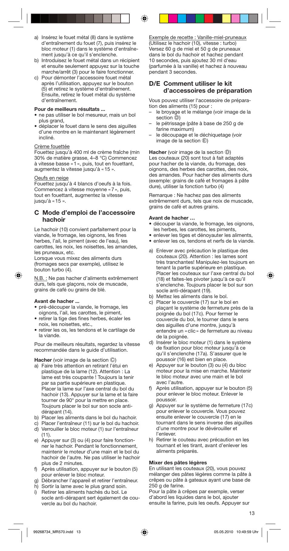 C mode d’emploi de l’accessoire hachoir | Braun MR570 Patisserie User Manual | Page 13 / 55