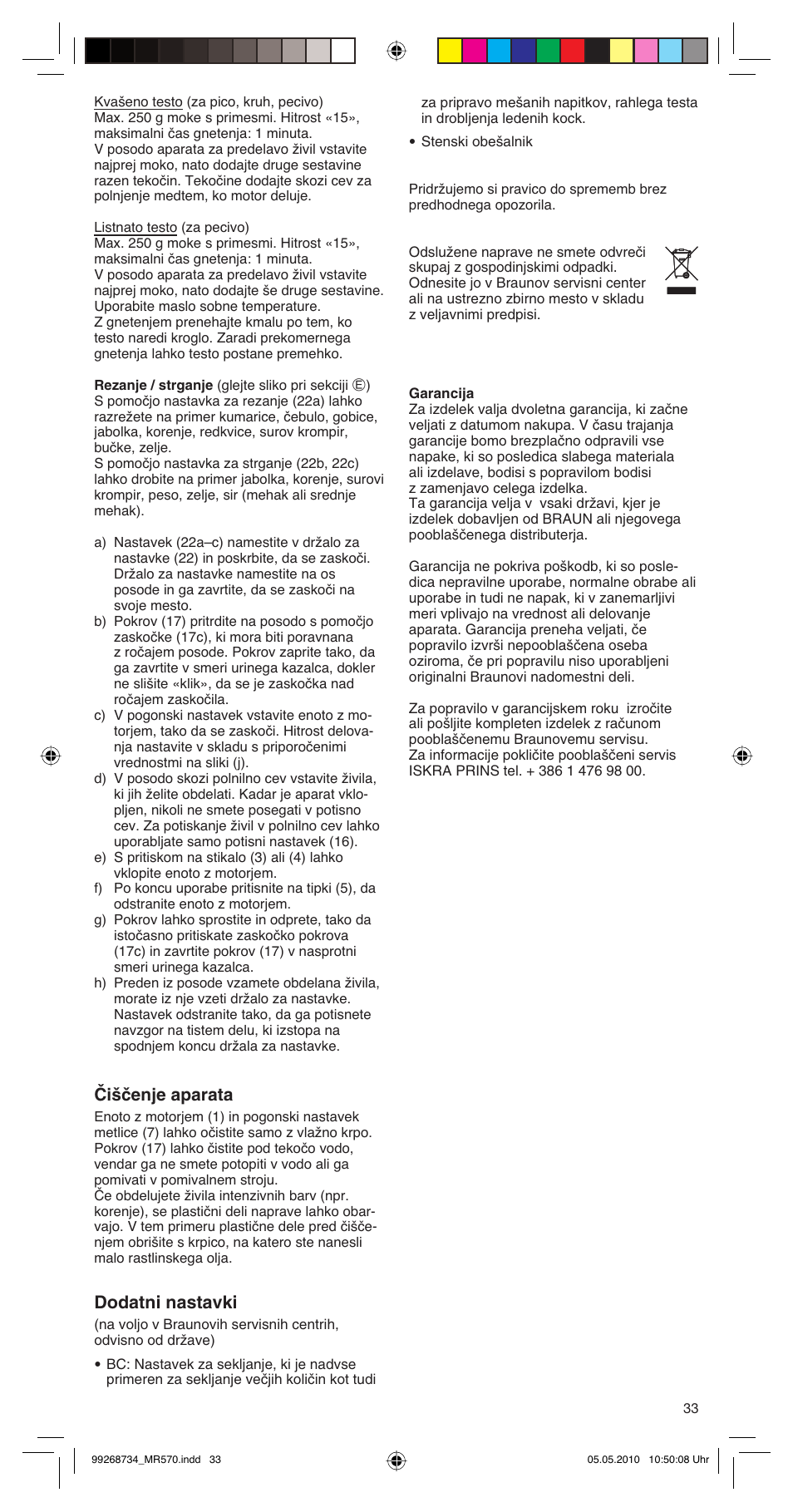 Čiščenje aparata, Dodatni nastavki | Braun MR570 Patisserie User Manual | Page 33 / 55