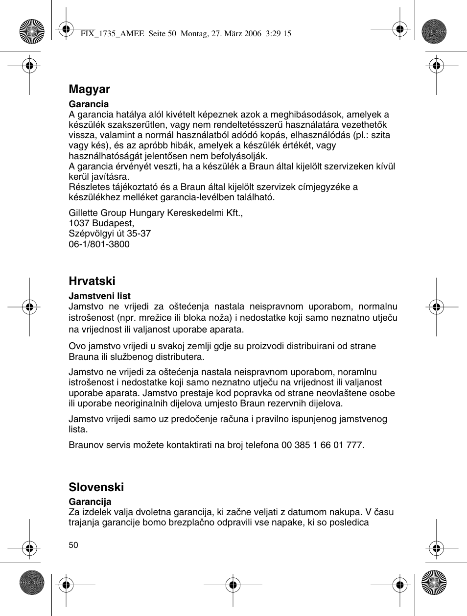 Magyar, Hrvatski, Slovenski | Braun 1735 User Manual | Page 49 / 53