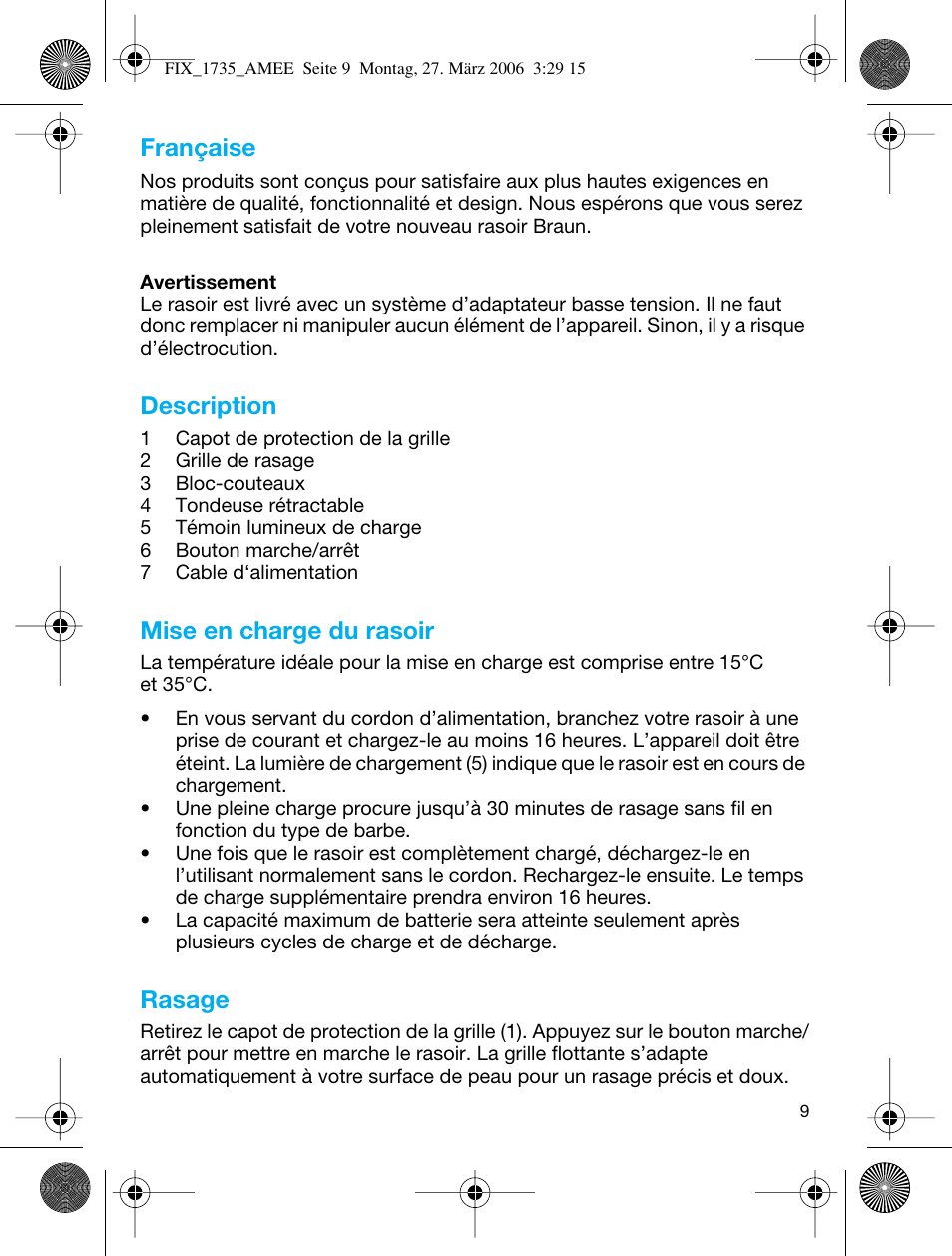 Française, Description, Mise en charge du rasoir | Rasage | Braun 1735 User Manual | Page 8 / 53
