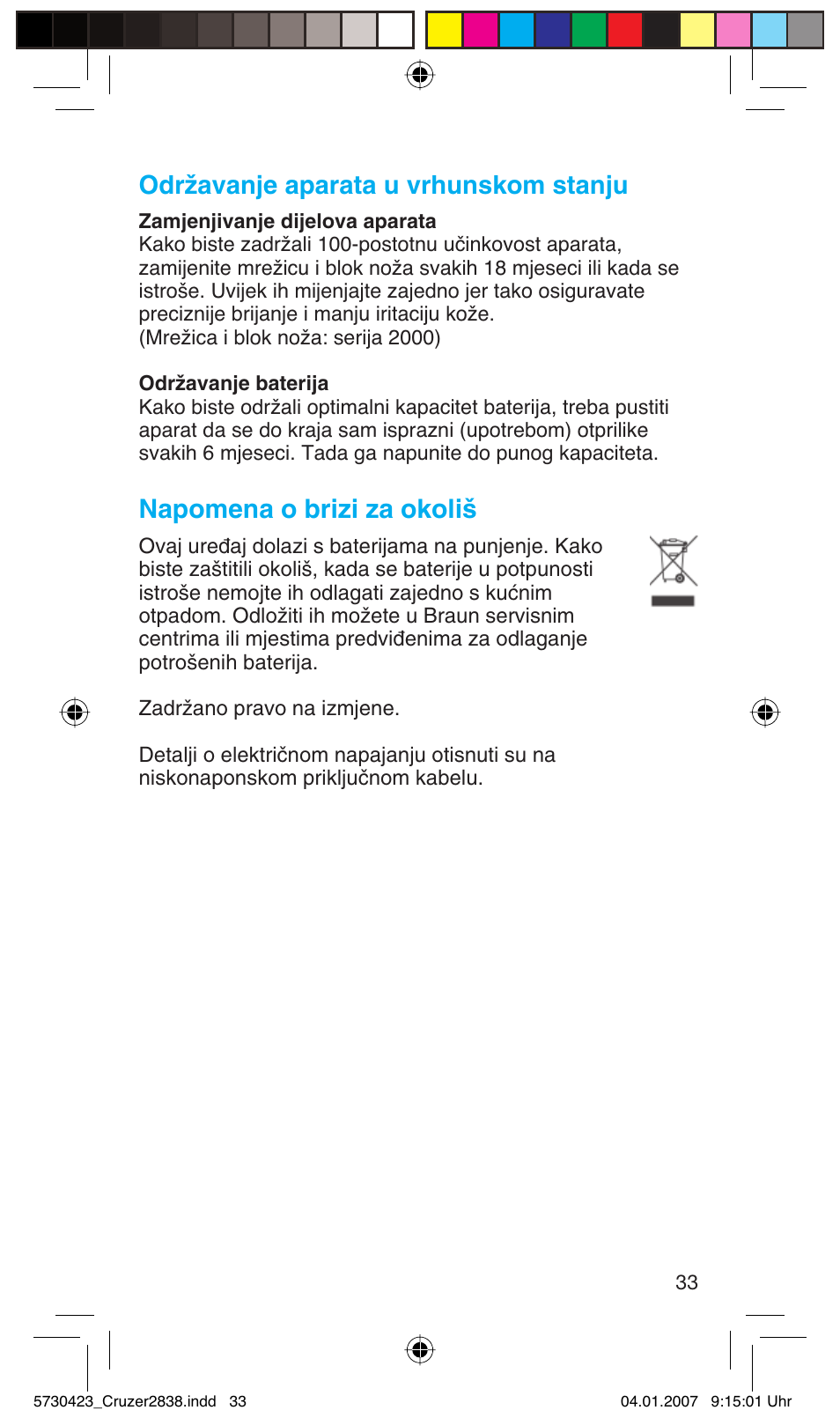 Održavanje aparata u vrhunskom stanju, Napomena o brizi za okoli | Braun 2838 User Manual | Page 33 / 67