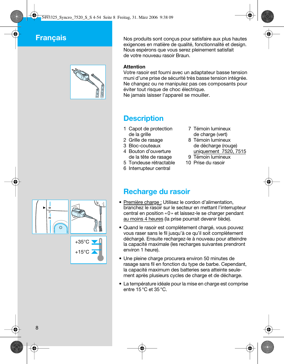 Description, Recharge du rasoir, Français | Braun 7515 User Manual | Page 8 / 53