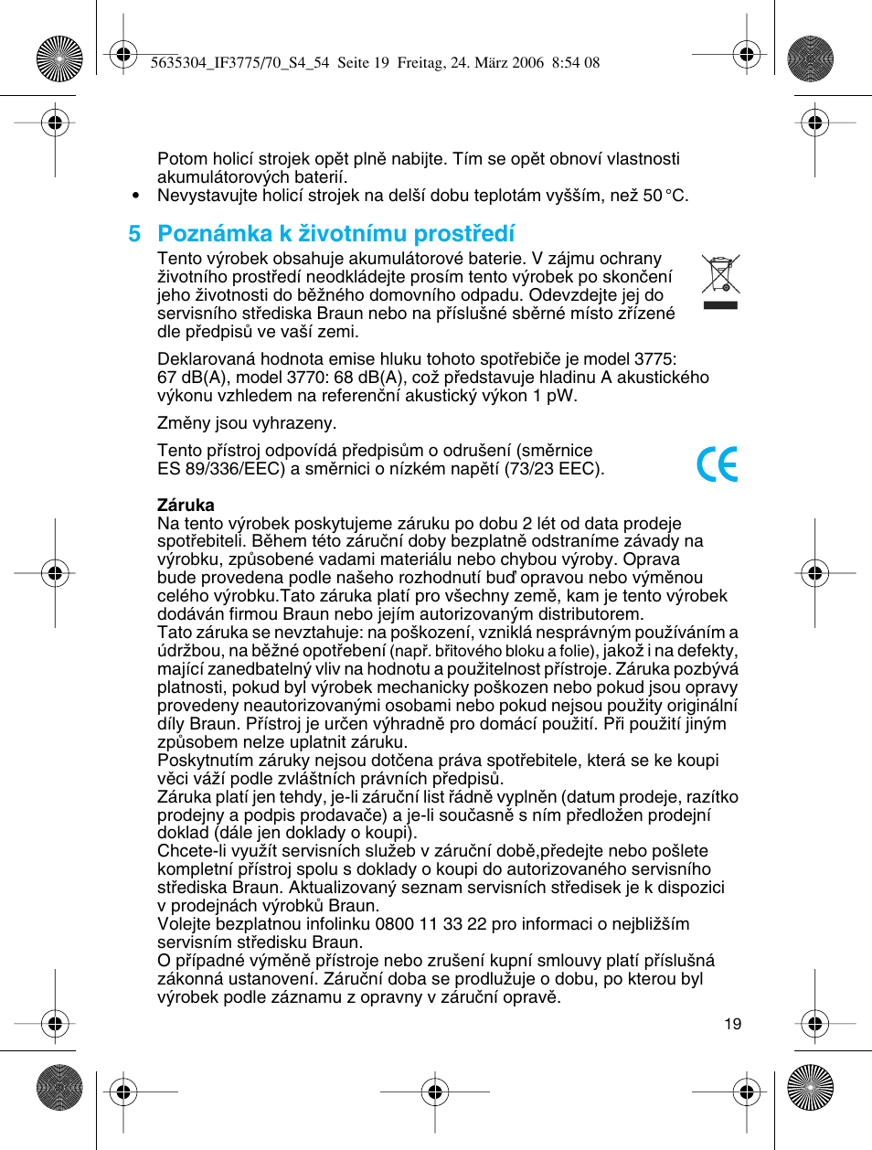 5 poznámka k ïivotnímu prostﬁedí | Braun 3775 User Manual | Page 19 / 50
