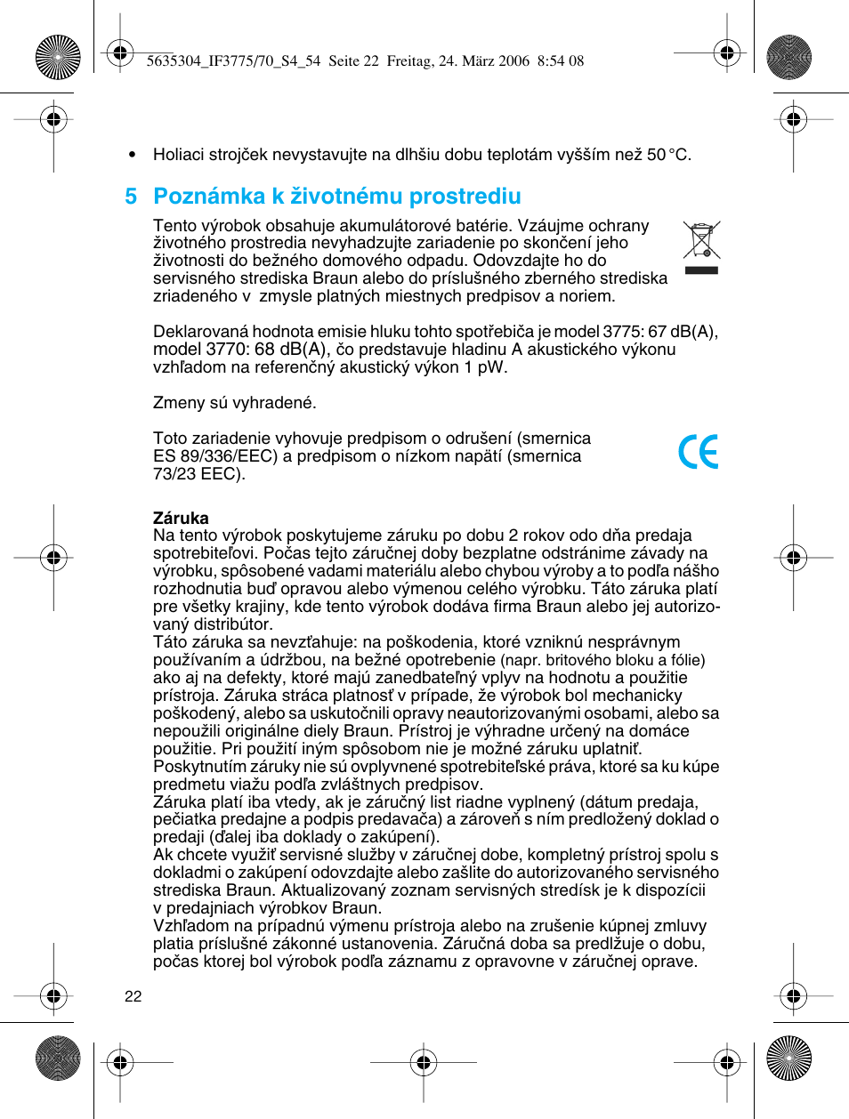 5 poznámka k ïivotnému prostrediu | Braun 3775 User Manual | Page 22 / 50