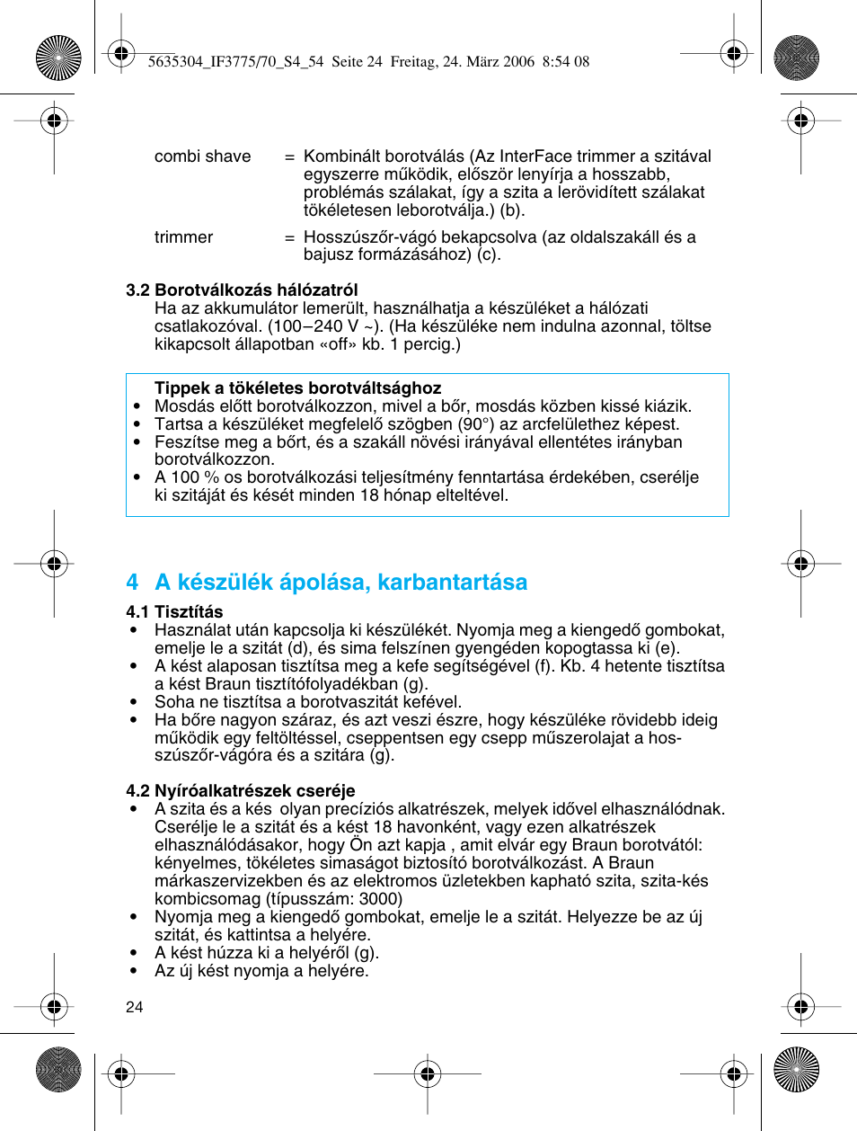 4 a készülék ápolása, karbantartása | Braun 3775 User Manual | Page 24 / 50