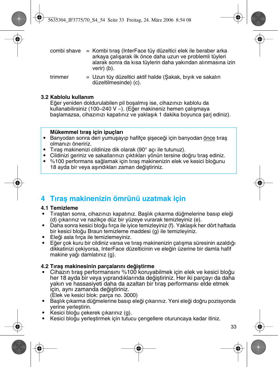 4 t∂raµ makinenizin ömrünü uzatmak için | Braun 3775 User Manual | Page 33 / 50
