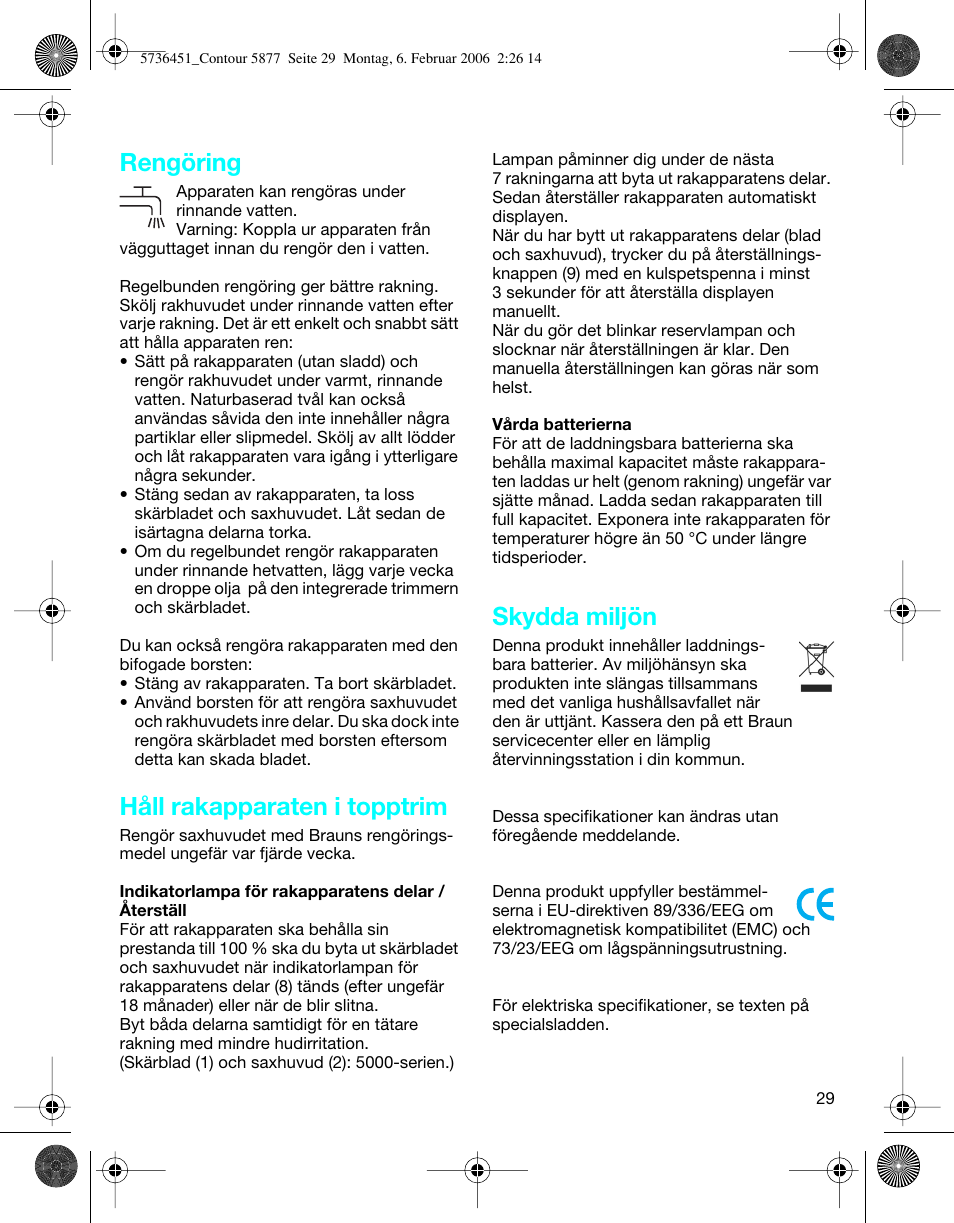 Rengöring, Håll rakapparaten i topptrim, Skydda miljön | Braun 5877 User Manual | Page 29 / 46