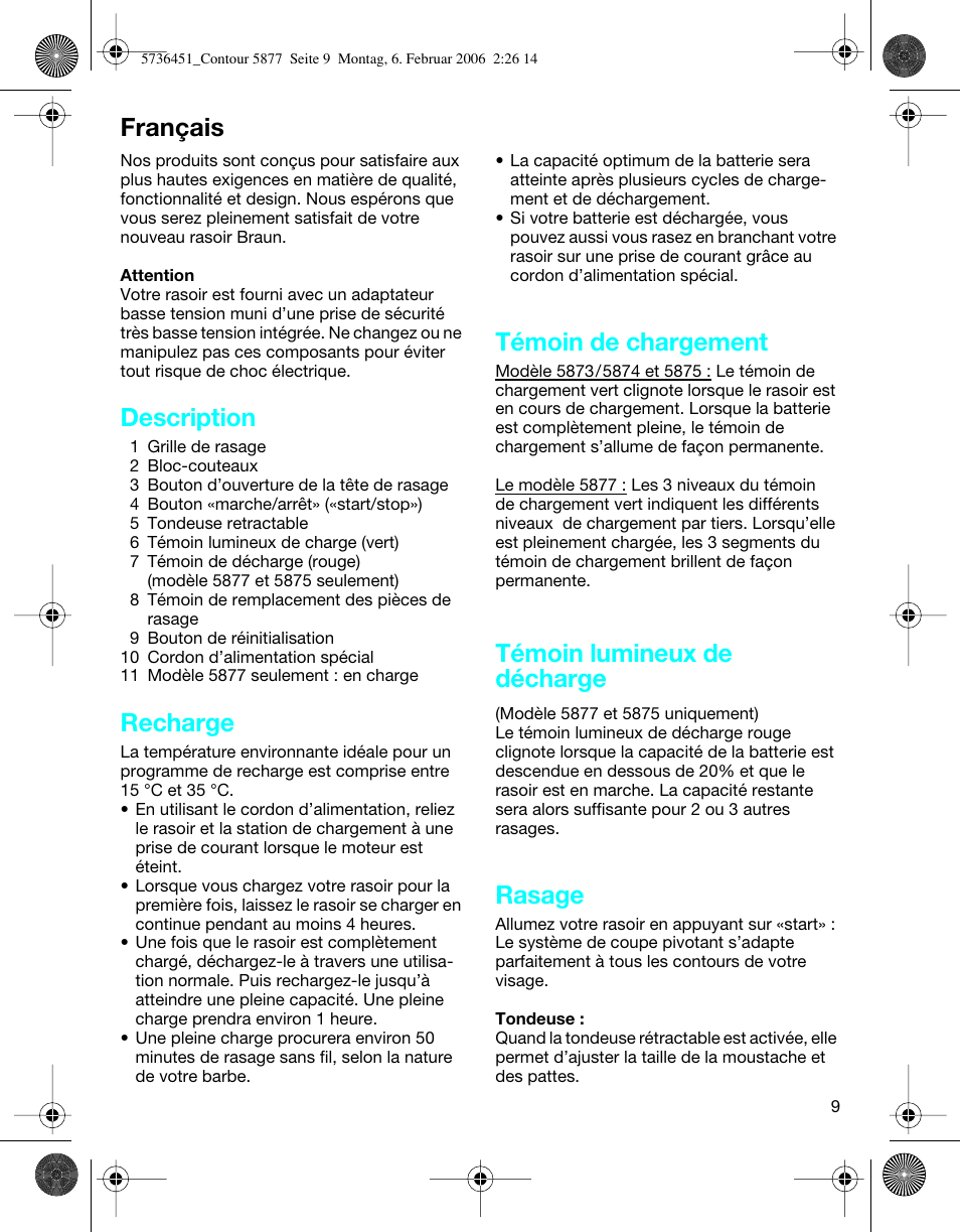 Français, Description, Recharge | Témoin de chargement, Témoin lumineux de décharge, Rasage | Braun 5877 User Manual | Page 9 / 46