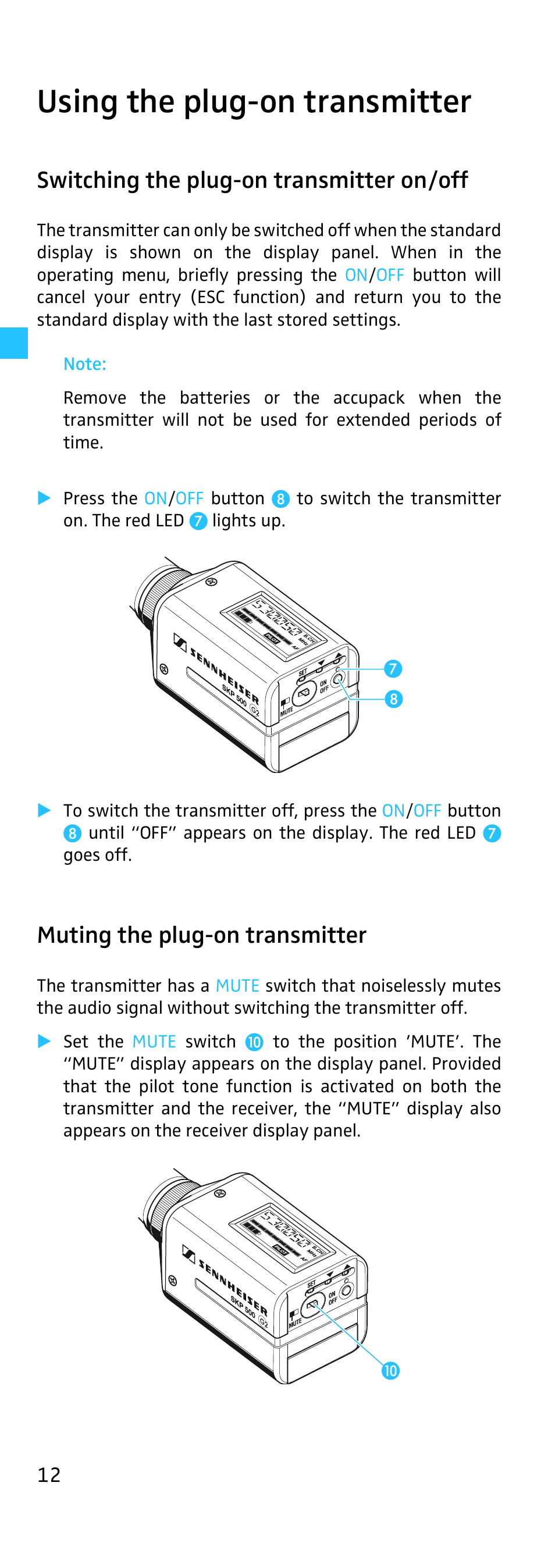 Using the plug-on transmitter, Switching the plug-on transmitter on/off, Muting the plug-on transmitter | Sennheiser SKP 500 User Manual | Page 12 / 29