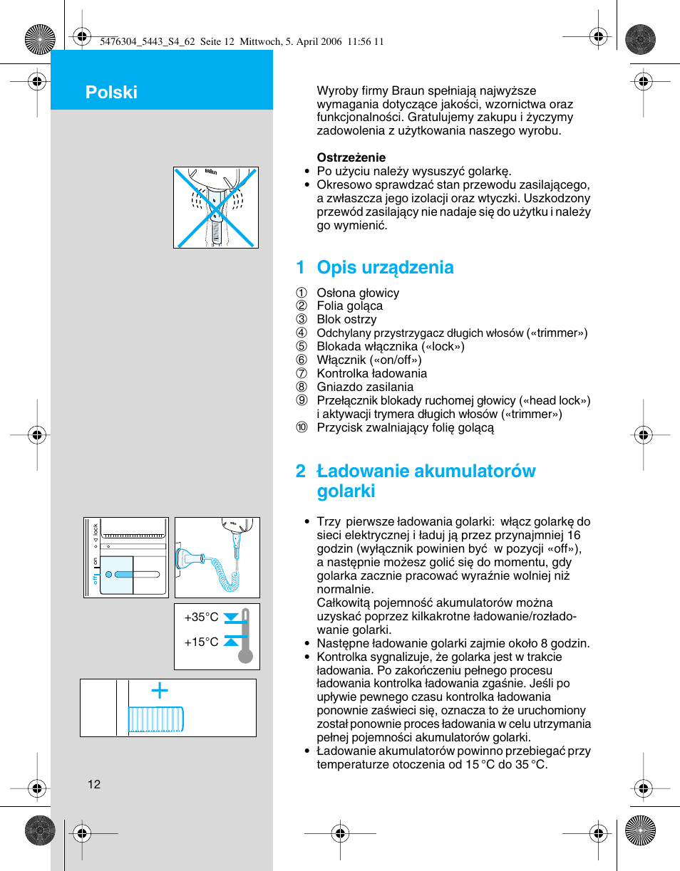 Polski, 1 opis urzàdzenia, 2 ¸adowanie akumulatorów golarki | Braun 5443 User Manual | Page 12 / 59