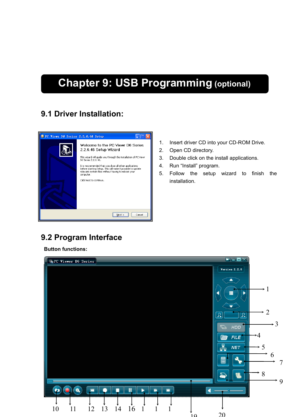 Chapter 9: usb programming, Optional), 1 driver installation | 2 program interface | Swann 4/9-SecuraNet SW243-4MB User Manual | Page 29 / 36