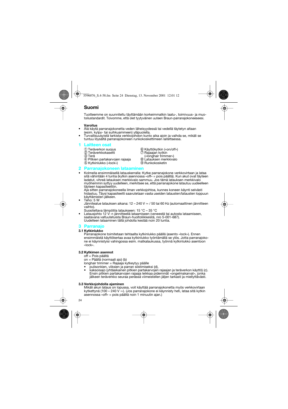Suomi | Braun 2560 User Manual | Page 24 / 54