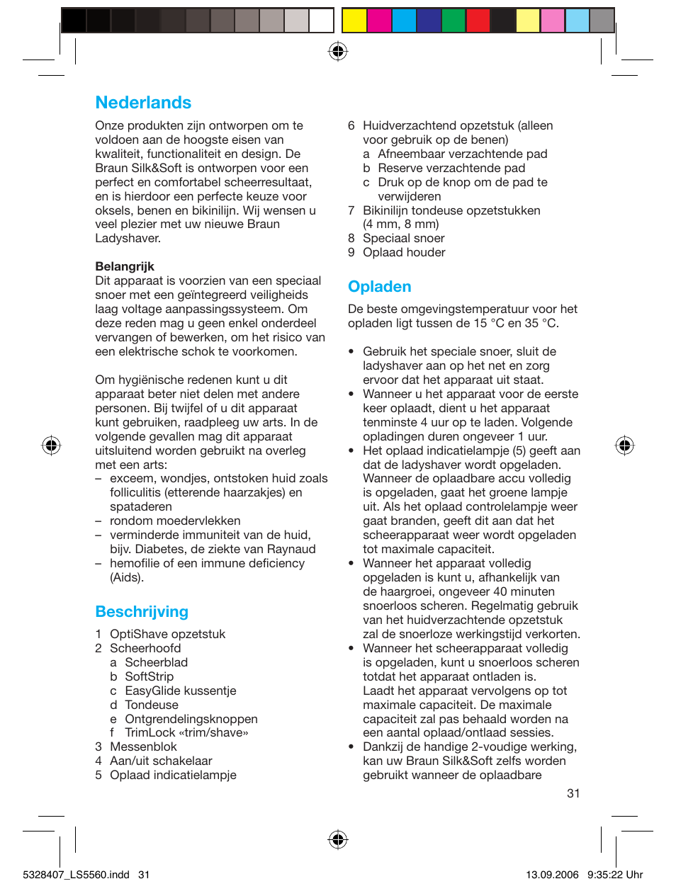 Nederlands, Beschrijving, Opladen | Braun LS 5560 User Manual | Page 30 / 88
