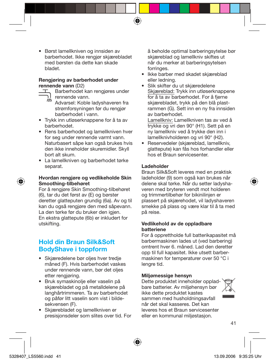 Hold din braun silk&soft bodyshave i toppform | Braun LS 5560 User Manual | Page 40 / 88