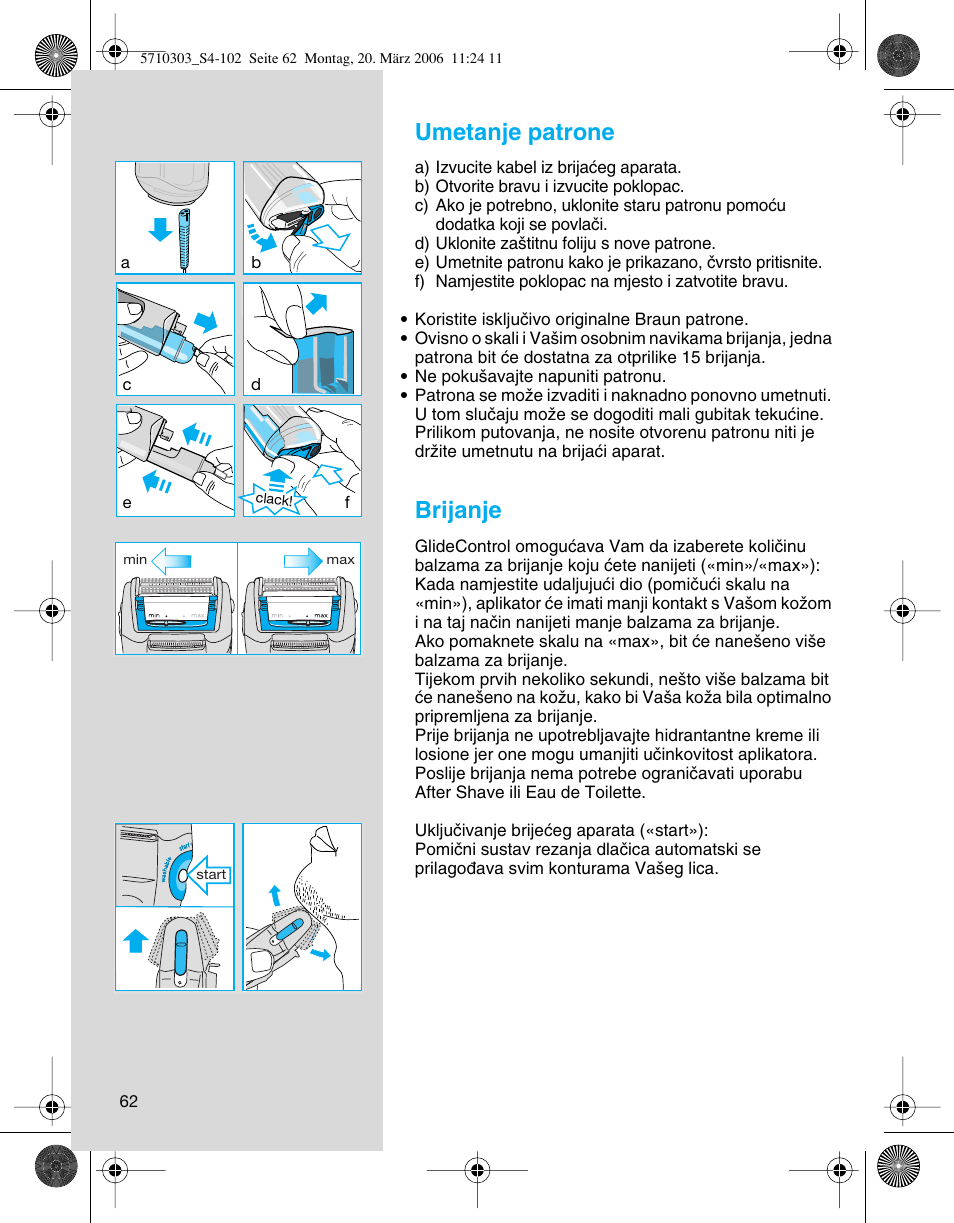 Umetanje patrone, Brijanje | Braun 6640 User Manual | Page 62 / 99