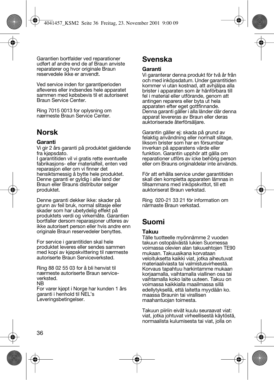 Norsk, Svenska, Suomi | Braun KSM 2 User Manual | Page 36 / 46