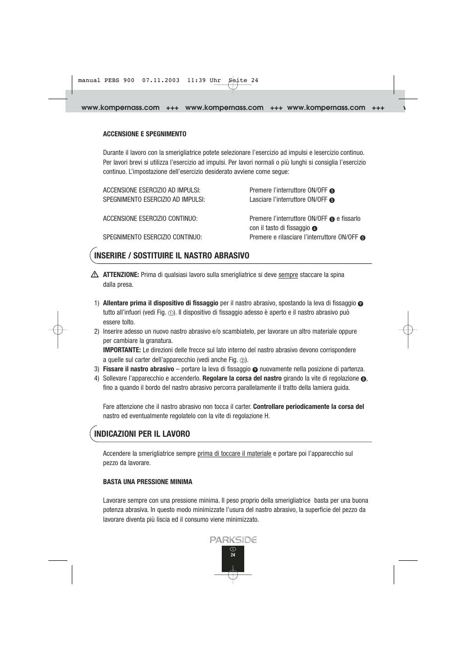 Inserire / sostituire il nastro abrasivo, Indicazioni per il lavoro | Kompernass PEBS 900 User Manual | Page 24 / 79