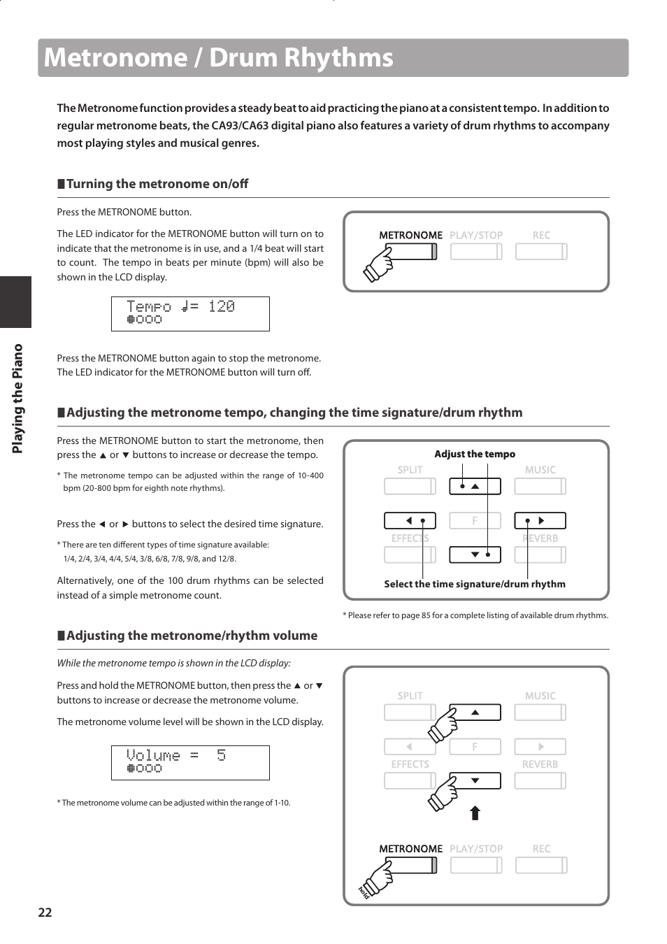 Metronome / drum rhythms, Tempo œ= 120 деее, Volume = 5 деее | Pla y ing the p iano | Kawai CONCERT ARTIST CA63 User Manual | Page 22 / 96