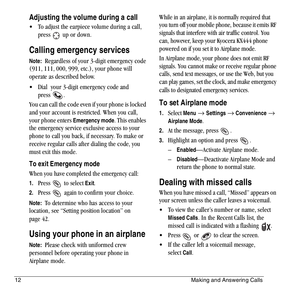 Calling emergency services, Using your phone in an airplane, Dealing with missed calls | Adjusting the volume during a call | Kyocera KX444 User Manual | Page 18 / 64