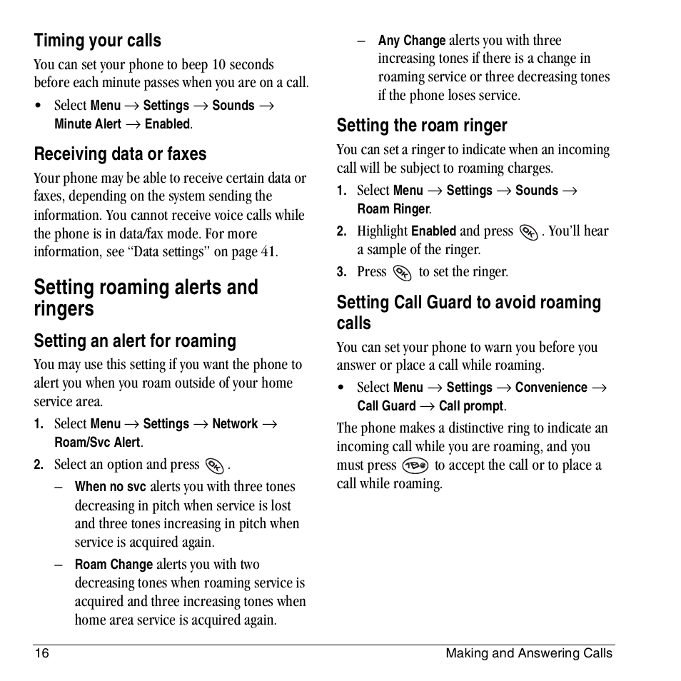 Setting roaming alerts and ringers, Timing your calls, Receiving data or faxes | Setting an alert for roaming, Setting the roam ringer, Setting call guard to avoid roaming calls | Kyocera KX444 User Manual | Page 22 / 64