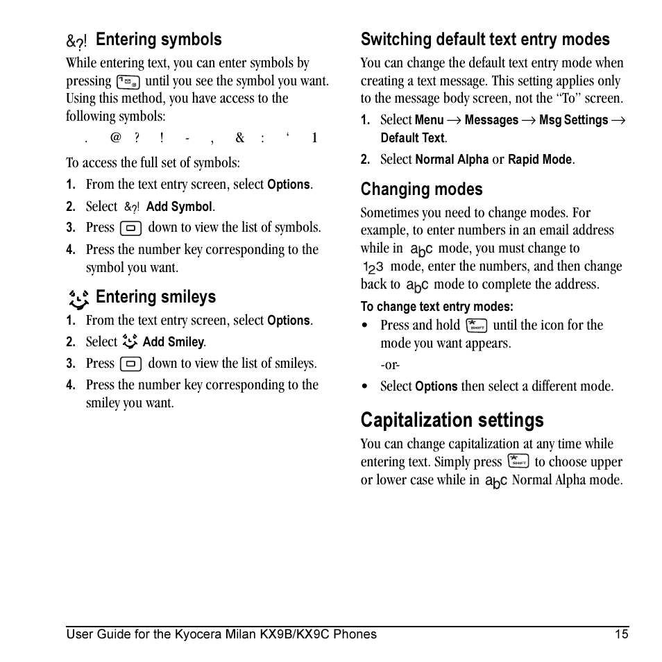 Capitalization settings, Entering symbols, Entering smileys | Switching default text entry modes, Changing modes | Kyocera Milan KX9C User Manual | Page 21 / 64