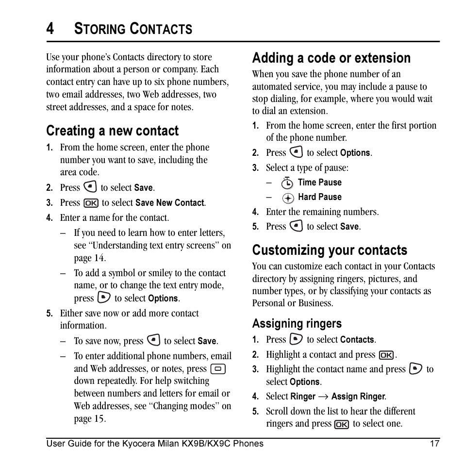 Creating a new contact, Adding a code or extension, Customizing your contacts | Toring, Ontacts, Assigning ringers | Kyocera Milan KX9C User Manual | Page 23 / 64