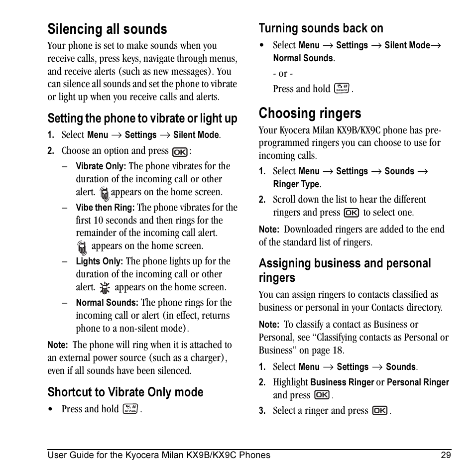 Silencing all sounds, Choosing ringers, Setting the phone to vibrate or light up | Shortcut to vibrate only mode, Turning sounds back on, Assigning business and personal ringers | Kyocera Milan KX9C User Manual | Page 35 / 64
