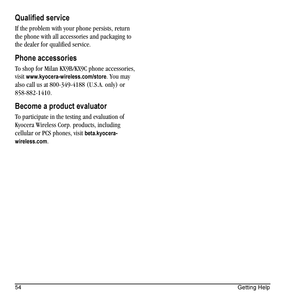 Qualified service, Phone accessories, Become a product evaluator | Kyocera Milan KX9C User Manual | Page 60 / 64