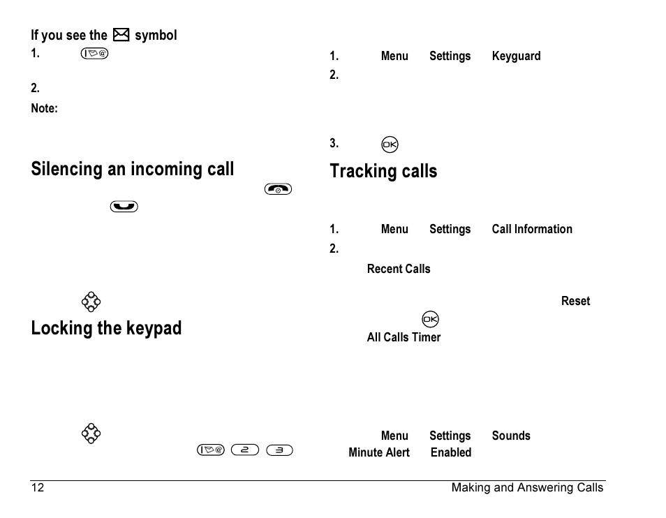 Silencing an incoming call, Locking the keypad, Tracking calls | Adjusting the volume during a call, Changing the keyguard setting, Timing your calls | Kyocera Rave K-7 User Manual | Page 20 / 56
