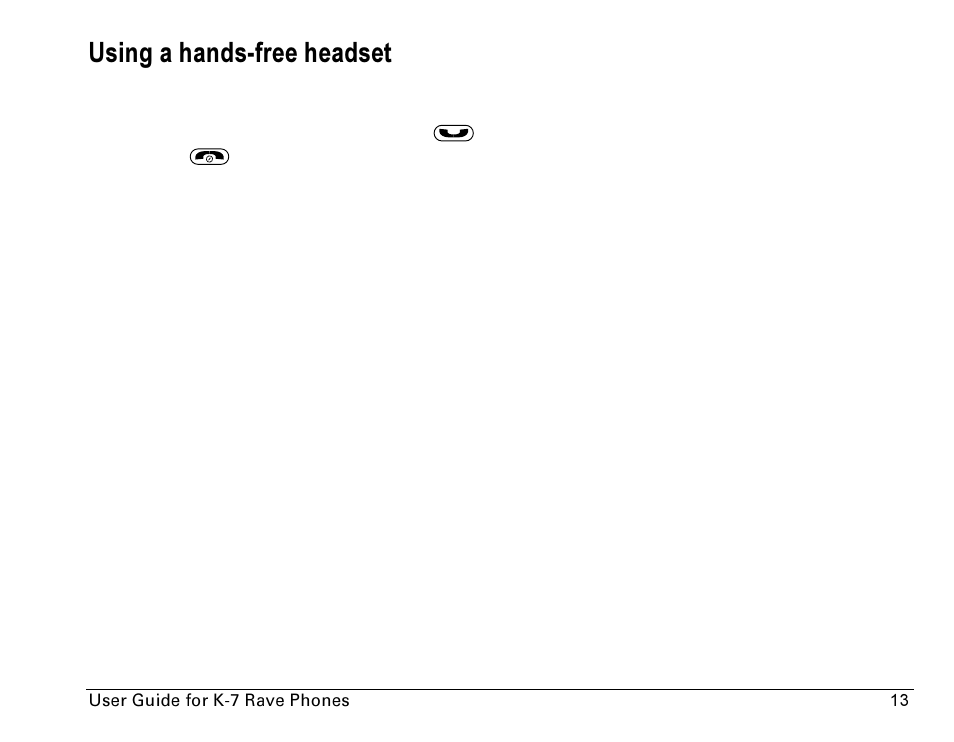 Using a hands-free headset | Kyocera Rave K-7 User Manual | Page 21 / 56
