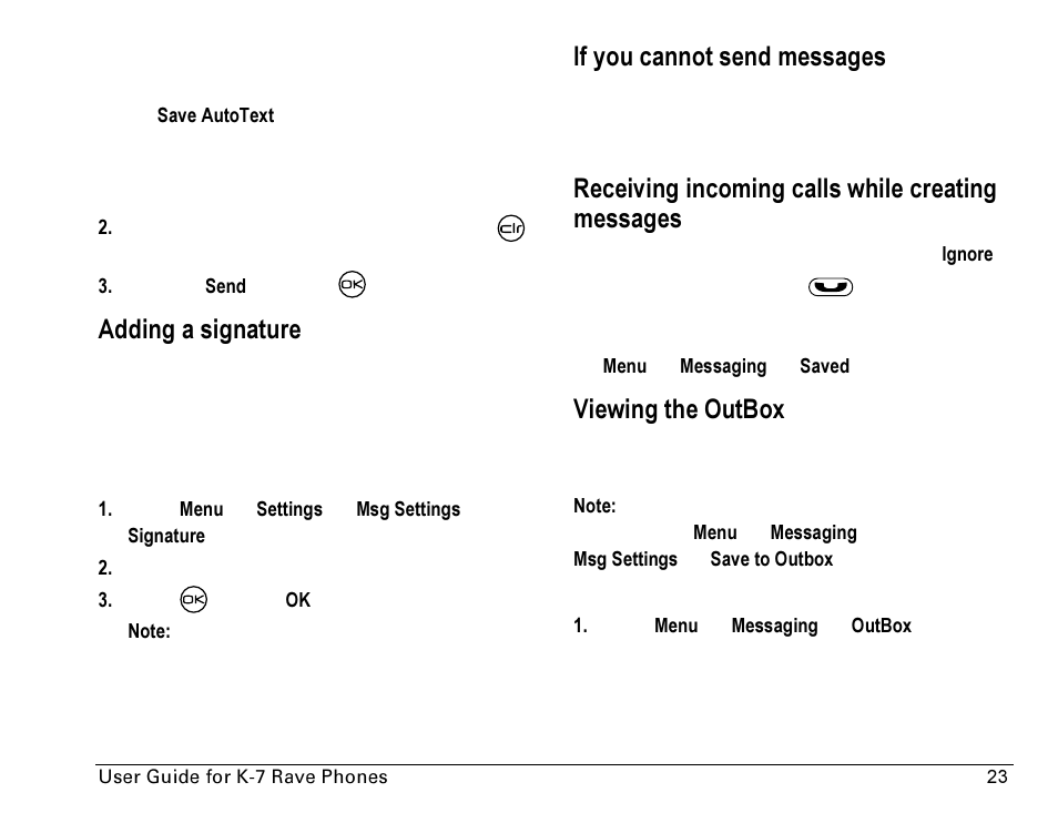 Adding a signature, If you cannot send messages, Receiving incoming calls while creating messages | Viewing the outbox | Kyocera Rave K-7 User Manual | Page 31 / 56