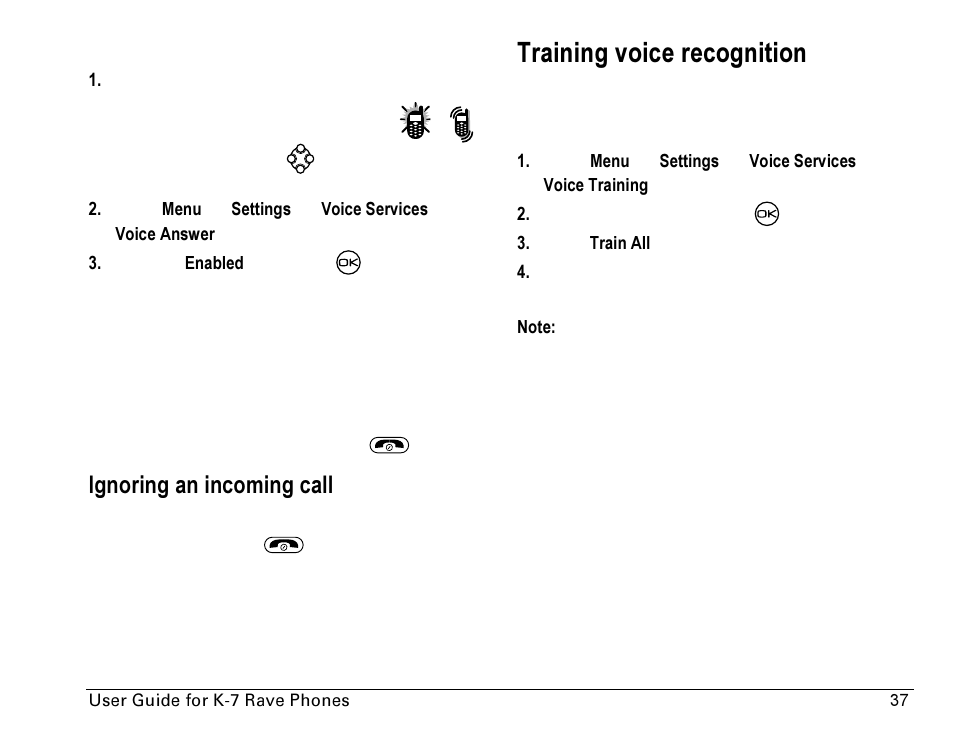 Training voice recognition, Ignoring an incoming call | Kyocera Rave K-7 User Manual | Page 45 / 56