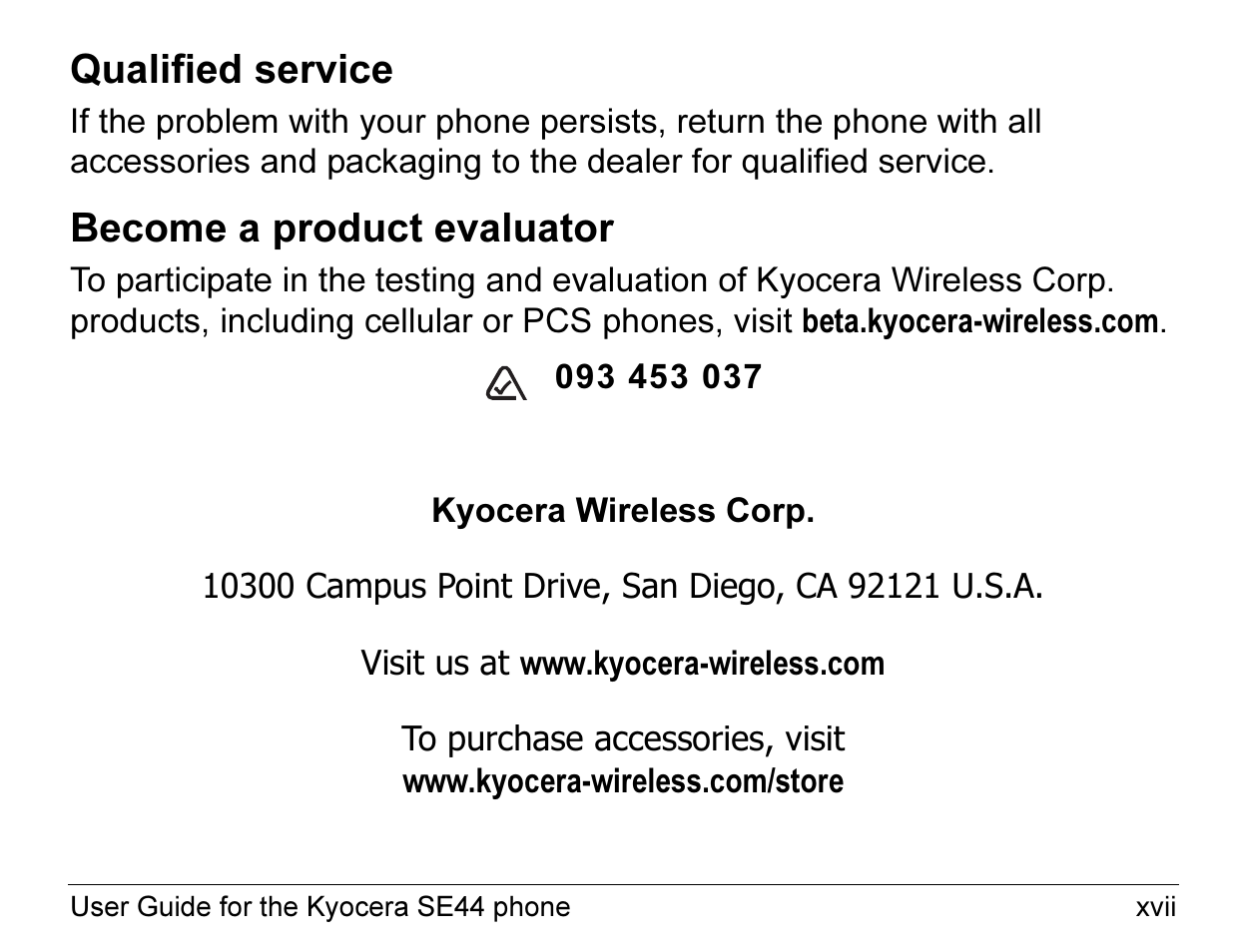 Qualified service, Become a product evaluator | Kyocera Angel SE47 User Manual | Page 17 / 148