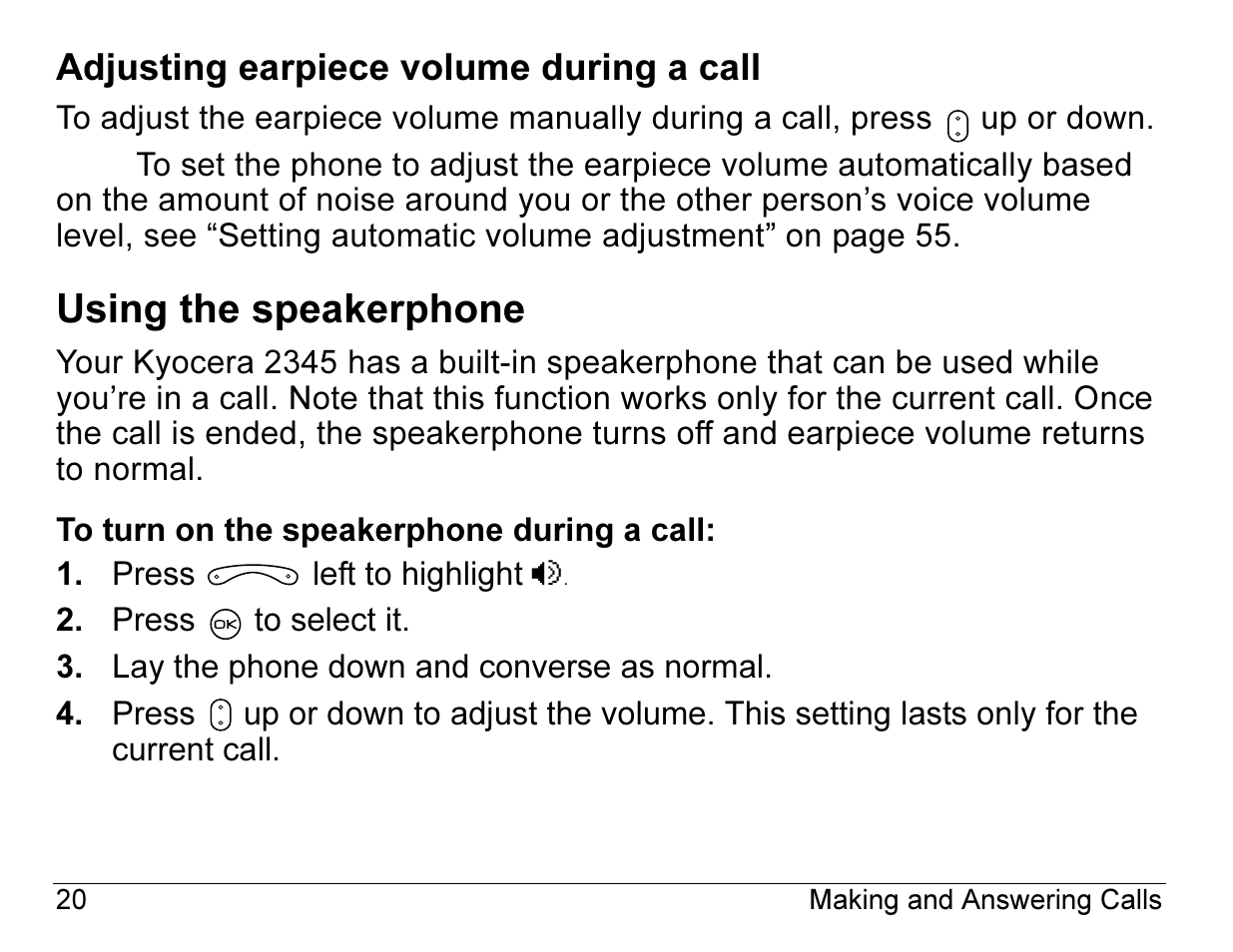 Using the speakerphone, Adjusting earpiece volume during a call | Kyocera 2345 User Manual | Page 40 / 120