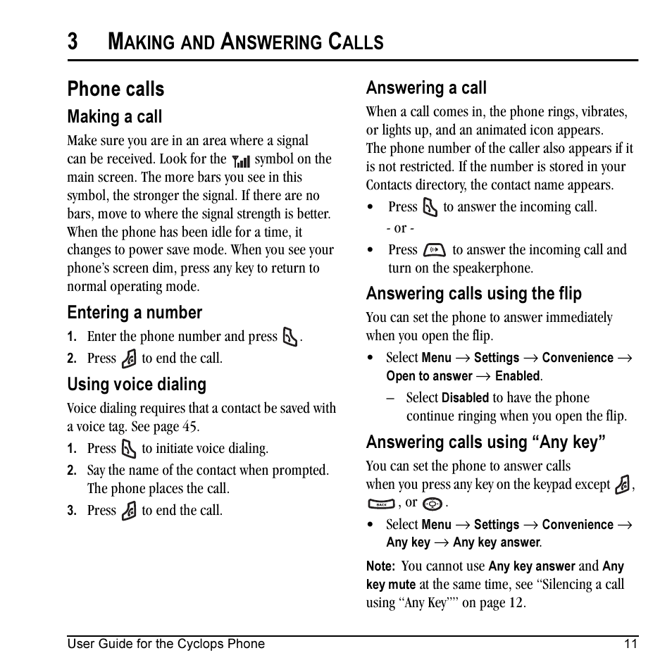 Phone calls, Aking, Nswering | Alls, Making a call, Entering a number, Using voice dialing, Answering a call, Answering calls using the flip, Answering calls using “any key | Kyocera Cyclops K325 User Manual | Page 19 / 68