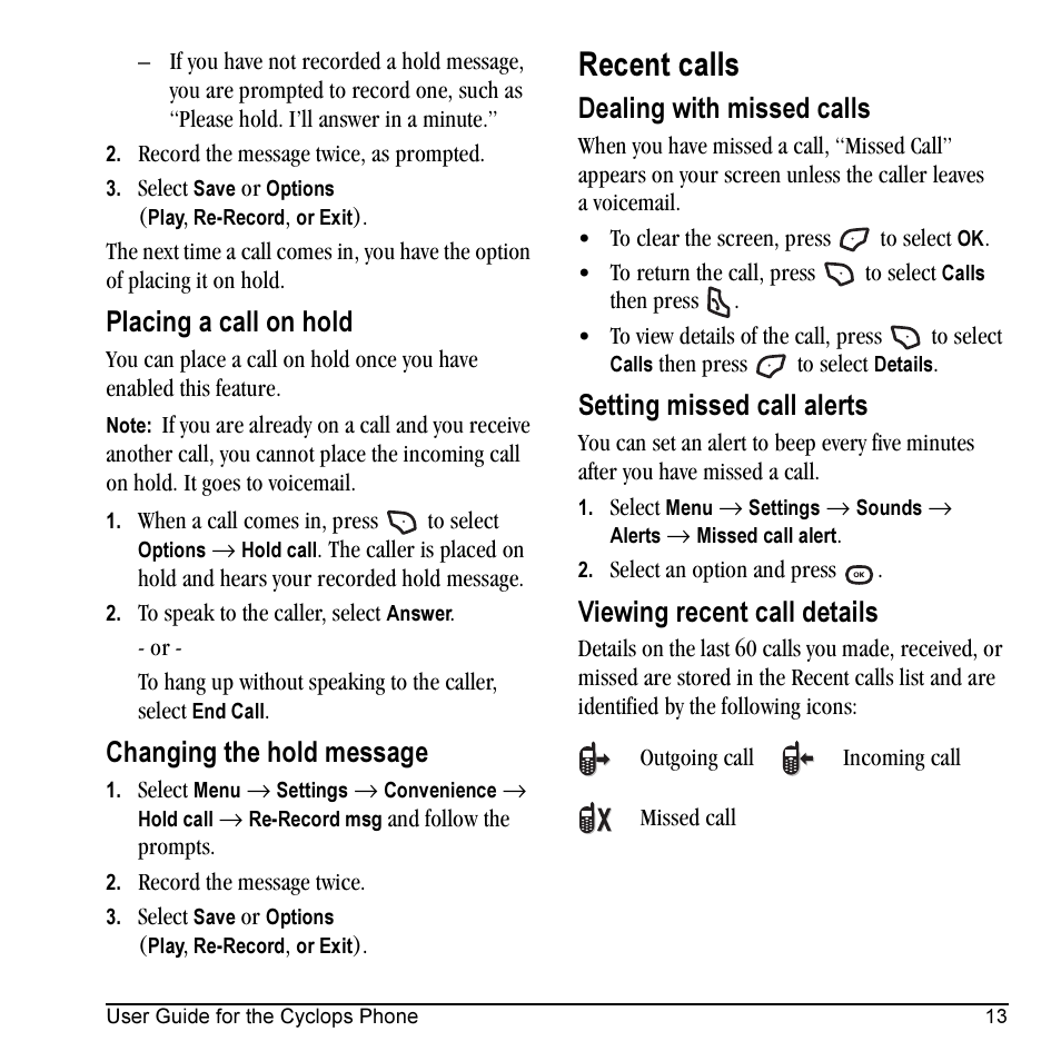 Recent calls, Placing a call on hold, Changing the hold message | Dealing with missed calls, Setting missed call alerts, Viewing recent call details | Kyocera Cyclops K325 User Manual | Page 21 / 68
