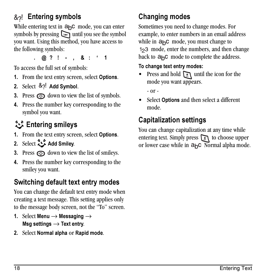 Entering symbols, Entering smileys, Switching default text entry modes | Changing modes, Capitalization settings | Kyocera Cyclops K325 User Manual | Page 26 / 68